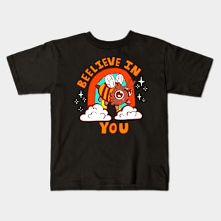 beelieve in you Kids T-Shirt